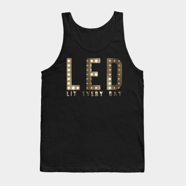 LED Mode - Led Every Day Tank Top by Lehjun Shop